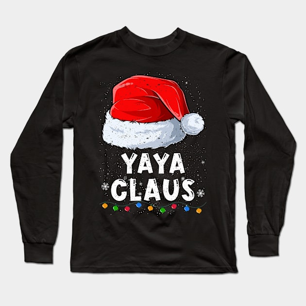 Yaya Claus Christmas Santa Family Matching Pajama Long Sleeve T-Shirt by tabaojohnny